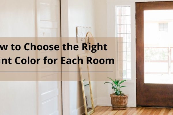 How to Choose the Right Paint Color for Each Room