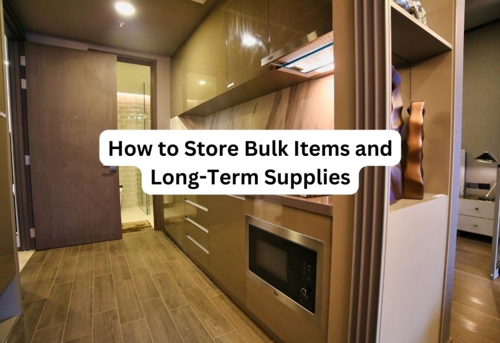 How to Store Bulk Items and Long-Term Supplies