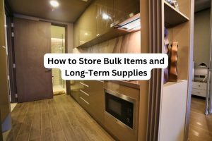 How to Store Bulk Items and Long-Term Supplies