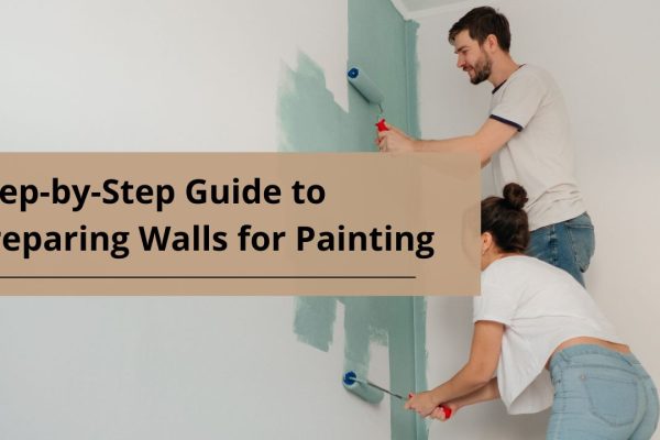 Step-by-Step Guide to Preparing Walls for Painting