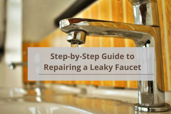 Step-by-Step Guide to Repairing a Leaky Faucet